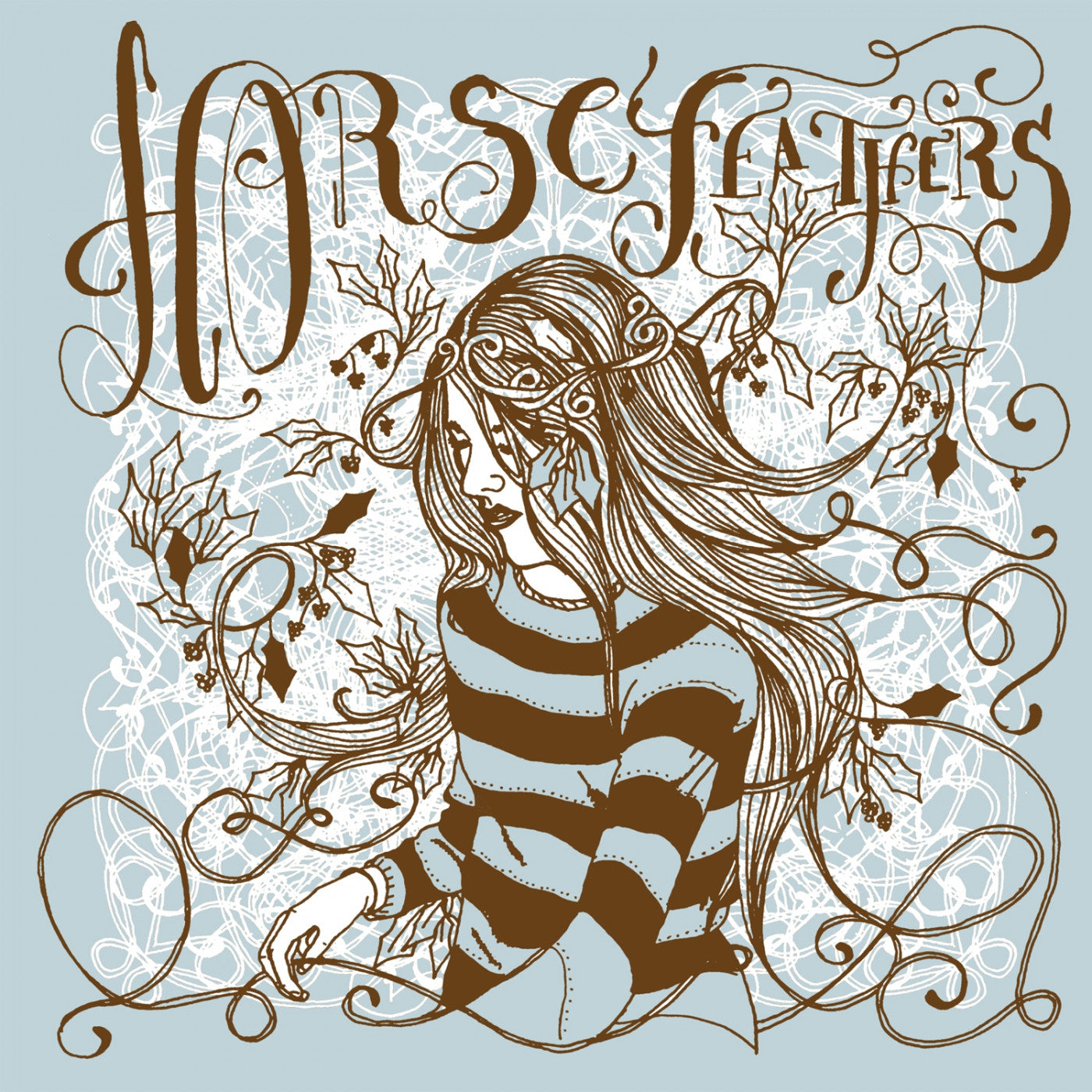 HORSE FEATHERS - DRAIN YOU B/W BONNET OF BRIARS 7 INCH