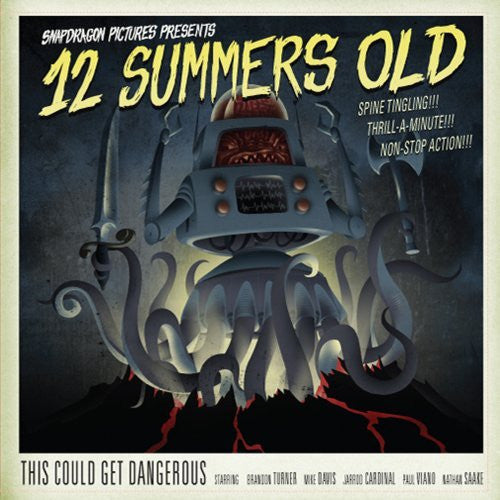 12 SUMMERS OLD  - THIS COULD GET DANGEROUS