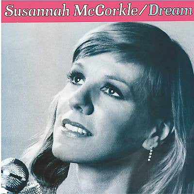 MCCORKLE, SUSANNAH  - DREAM