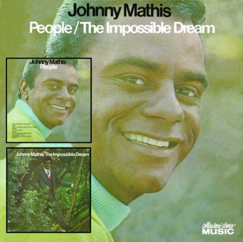 MATHIS, JOHNNY - PEOPLE/ IMPOSSIBLE DREAM (2CDS)