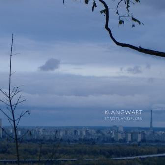 KLANGWART  - STADTLANDFLUSS