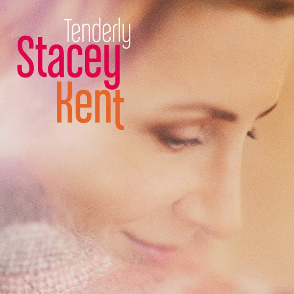 KENT, STACEY  - TENDERLY