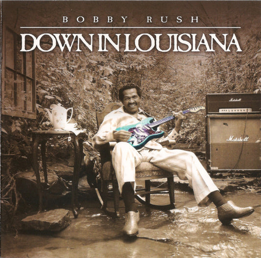 RUSH, BOBBY  - DOWN IN LOUISIANA