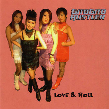 GITOGITO HUSTLER  - LOVE & ROLL