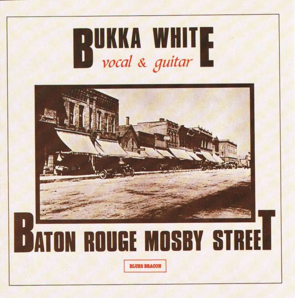 WHITE, BUKKA  - BATON ROUGE MOSBY STREET