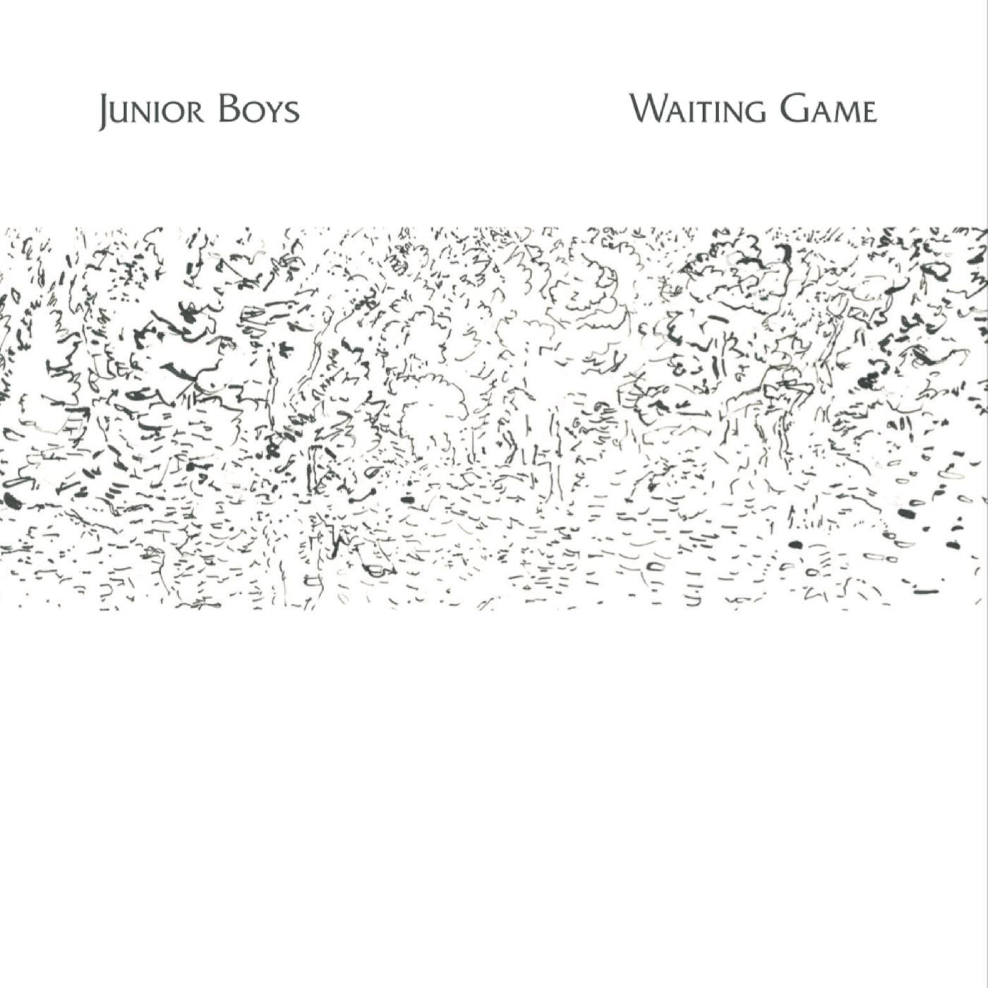 JUNIOR BOYS - WAITING GAME