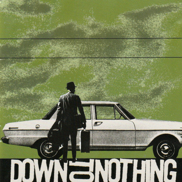 DOWN TO NOTHING  - SAVE IT FOR THE BIRDS