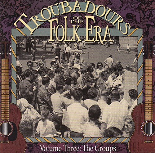 VARIOUS - TROUBADOURS OF THE FOLK ERA, VOL 3