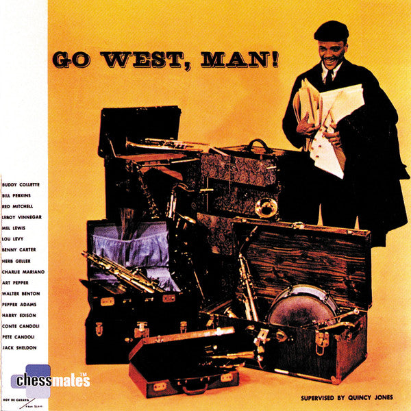 JONES, QUINCY  - GO WEST, MAN!