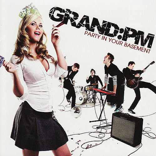 GRAND PM  - PARTY IN YOUR BASEMENT