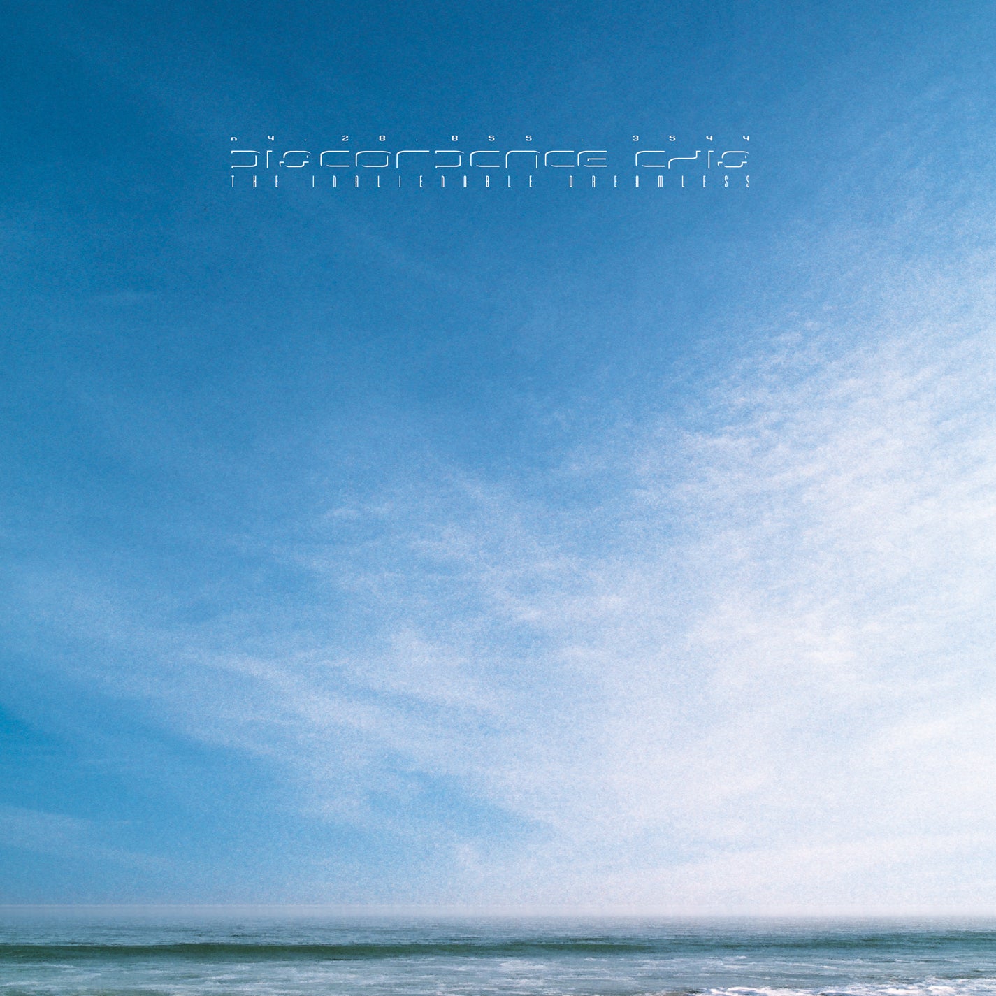 DISCORDANCE AXIS  - INALIENABLE DREAMLESS
