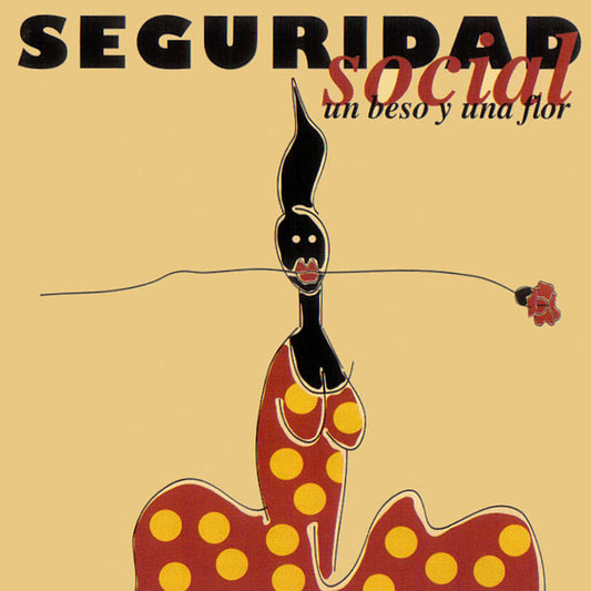 SEGURIDAD SOCIAL  - UN BESO Y UNA FLOR