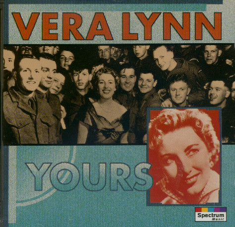 LYNN, VERA  - YOURS