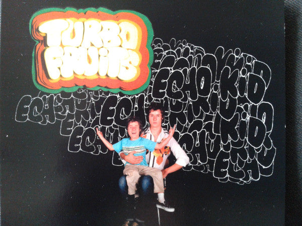TURBO FRUITS  - ECHO KID