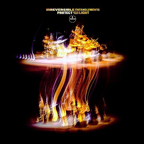 IRREVERSIBLE ENTANGLEMENTS - PROTECT YOUR LIGHT (CD)