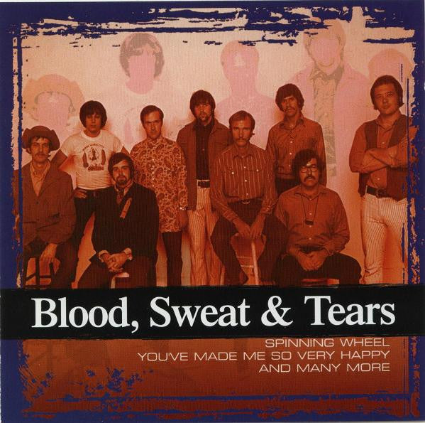 BLOOD, SWEAT & TEARS  - COLLECTIONS