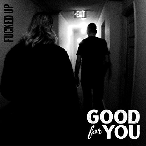 GOOD FOR YOU - FUCKED UP (VINYL)