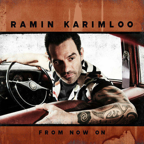 KARIMLOO, RAMIN  - FROM NOW ON