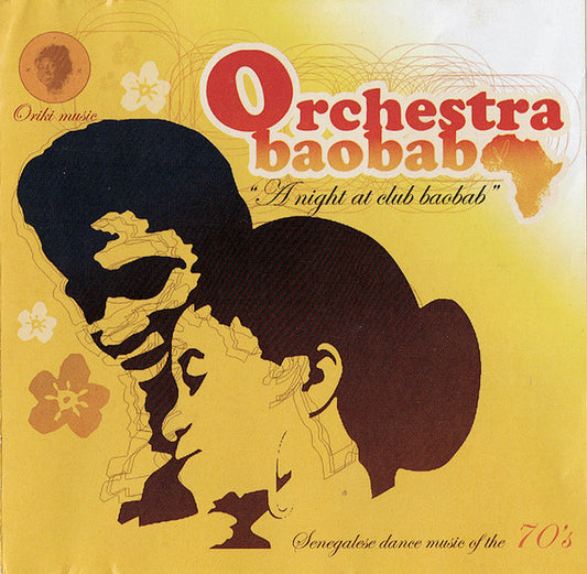 ORCHESTRA BAOBAB  - A NIGHT AT CLUB BAOBAB (SENEGAL)