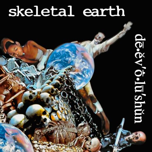 SKELETAL EARTH - 'DE.EV O.LU'SHUN' (CD)