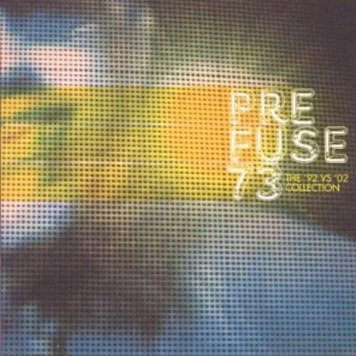 PREFUSE 73 - 92 VS. 02 COLLECTION (CD)