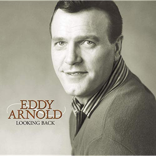 ARNOLD, EDDY  - LOOKING BACK