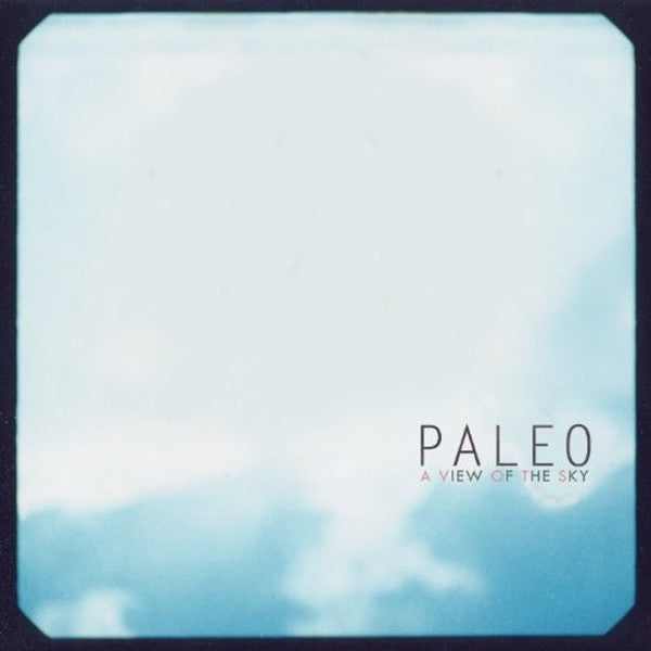 PALEO  - A VIEW OF THE SKY