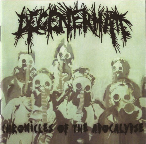 DEGENERHATE  - CHRONICLES OF THE APOCALYPSE