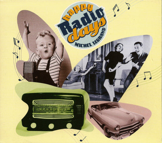 LEGRAND, MICHEL  - HAPPY RADIO DAYS