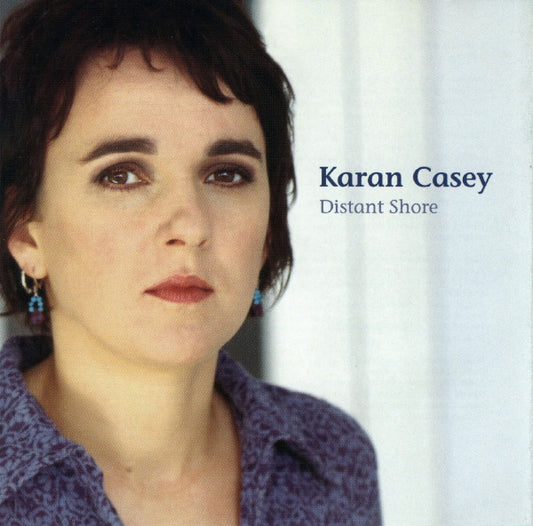 CASEY, KARAN  - DISTANT SHORE