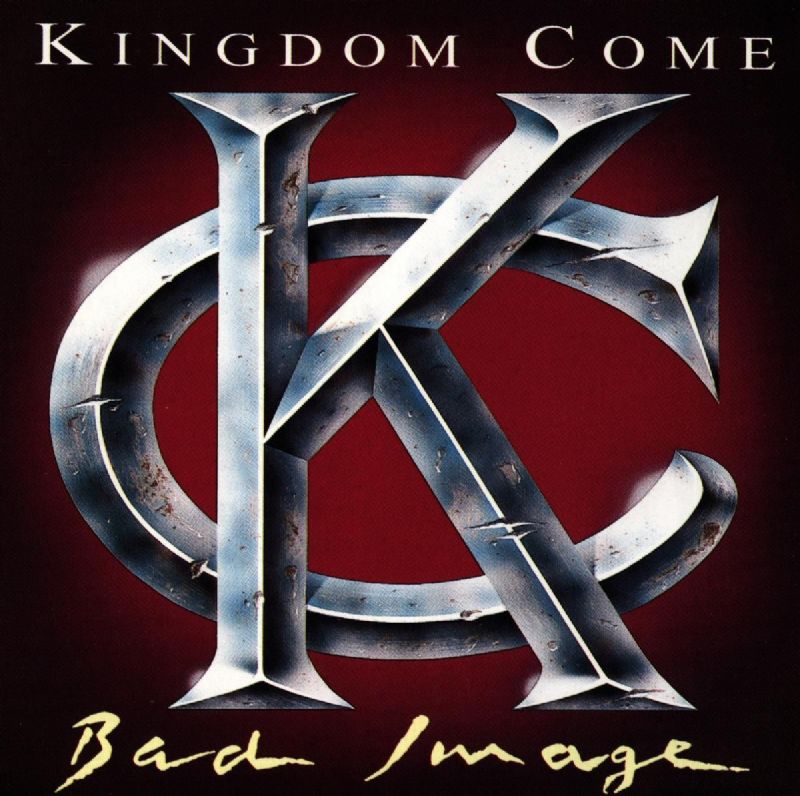 KINGDOM COME  - BAD IMAGE