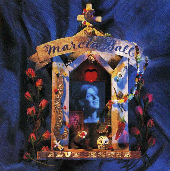 BALL, MARCIA  - BLUE HOUSE