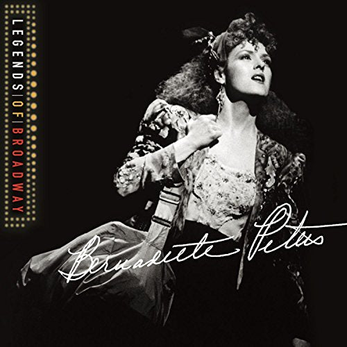 PETERS, BERNADETTE  - LEGENDS OF BROADWAY