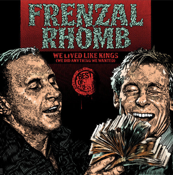 FRENZAL RHOMB  - WE LIVED LIKE KINGS: BEST OF
