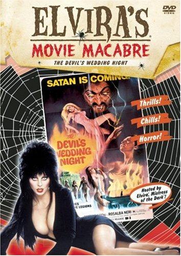 ELVIRA'S MOVIE MACABRE: THE DEVIL'S WEDDING NIGHT
