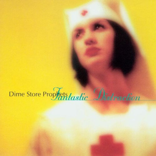 DIME STORE PROPHETS  - FANTASTIC DISTRACTION (IMPORT)
