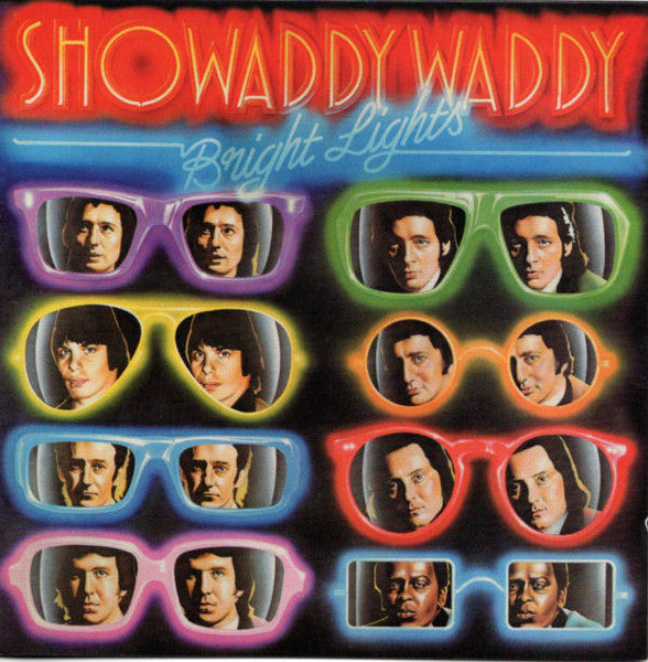 SHOWADDYWADDY  - BRIGHT LIGHTS