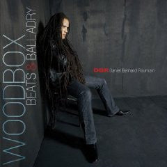 ROUMAIN, DANIEL BERNARD  - WOODBOX BEATS & BALLADRY