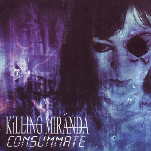 KILLING MIRANDA  - CONSUMMATE