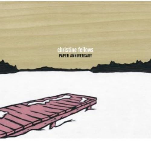 CHRISTINE FELLOWS - PAPER ANNIVERSARY (CD)