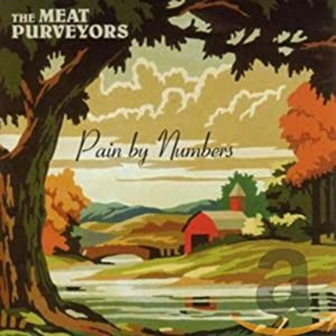MEAT PURVEYORS - PAIN BY NUMBERS