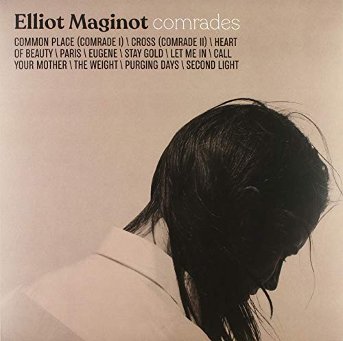 ELLIOT MAGINOT - COMRADES (VINYL)