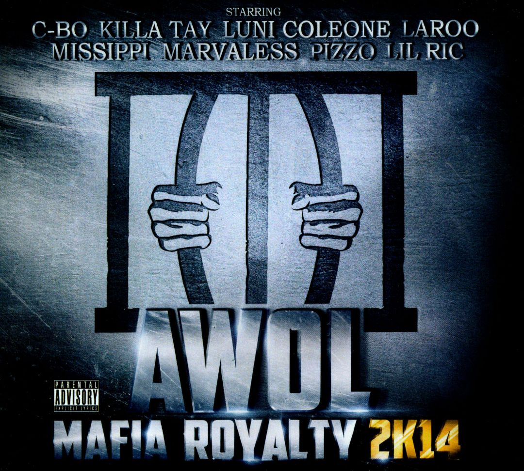 AWOL  - MAFIA ROYALTY 2K14