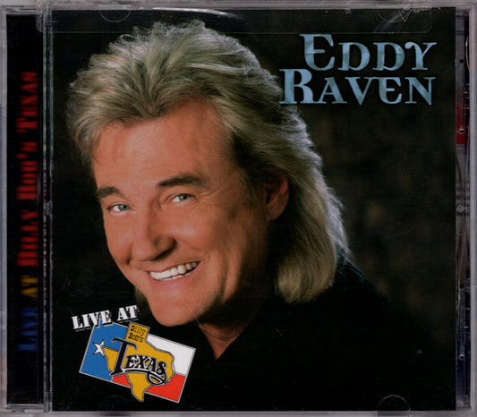 RAVEN, EDDY  - LIVE AT BILLY BOBS TEXAS