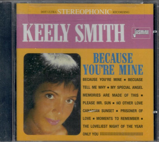 SMITH, KEELY  - BECAUSE YOUR MINE