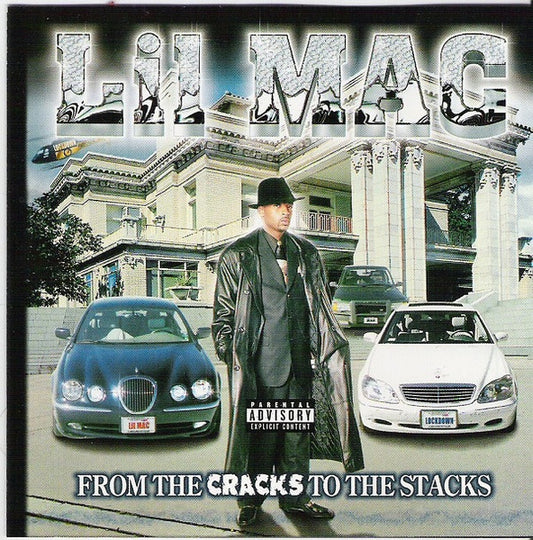 LIL' MAC  - FROM THE CRACKS TO THE STACKS