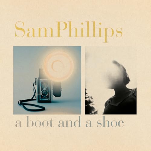 SAM PHILLIPS - A BOOT AND A SHOE (CD)