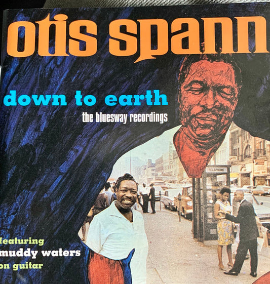 SPANN, OTIS  - DOWN TO EARTH - THE BLUESWAY RECORDINGS