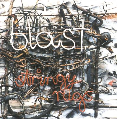 BLAST  - STRINGY RUGS