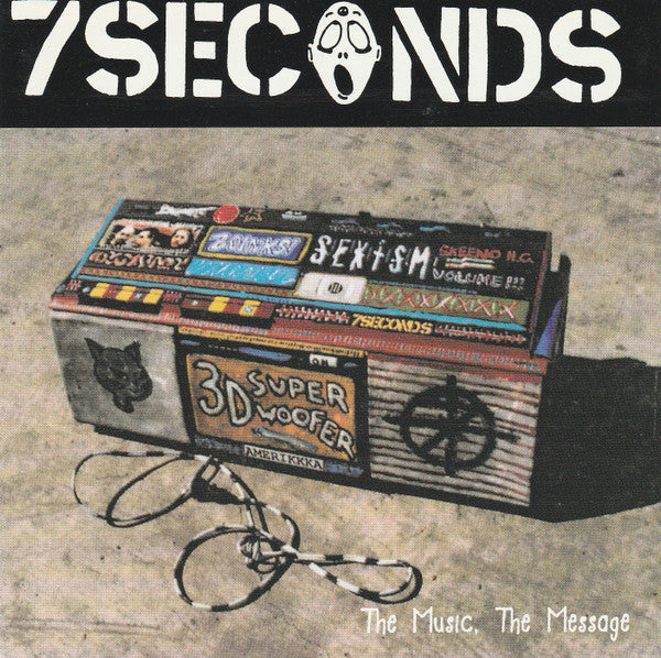 7 SECONDS  - MUSIC, THE MESSAGE